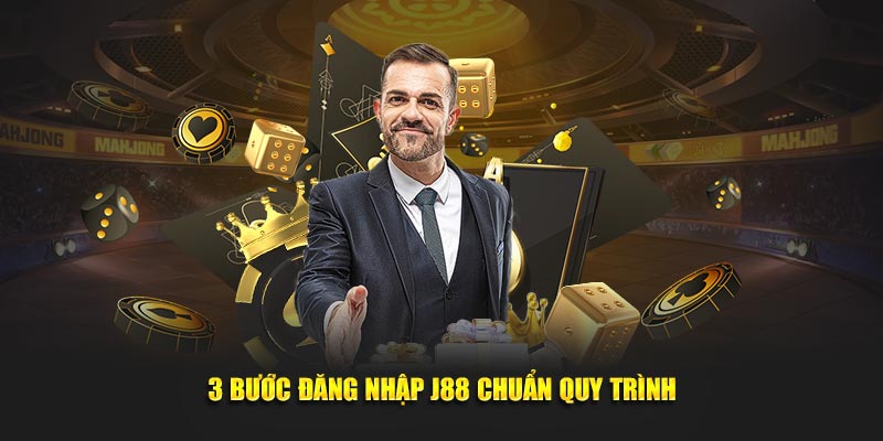 3 bước đăng nhập J88 chuẩn quy trình