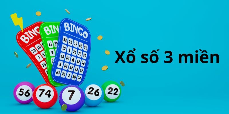 Điểm qua các hình thức cược trong xổ số 3 miền